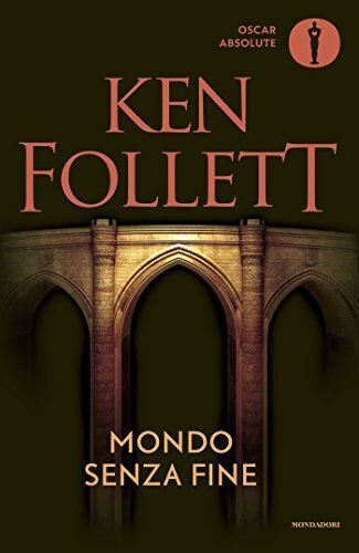 9788804666967 Mondo senza fine - Ken Follett