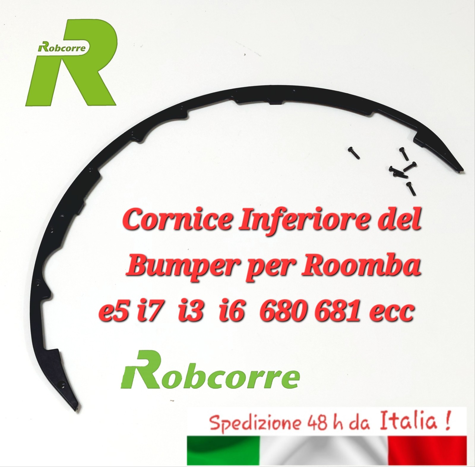 Cornicetta Nera Plastica del Bumper Paraurti Cornice per Roomba i7 i3 681 e5 i6
