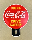 VINTAGE Drink COCA-COLA DRIVE SAFELY SODA POP COKE PORCELAIN OIL GAS TOPPER SIGN