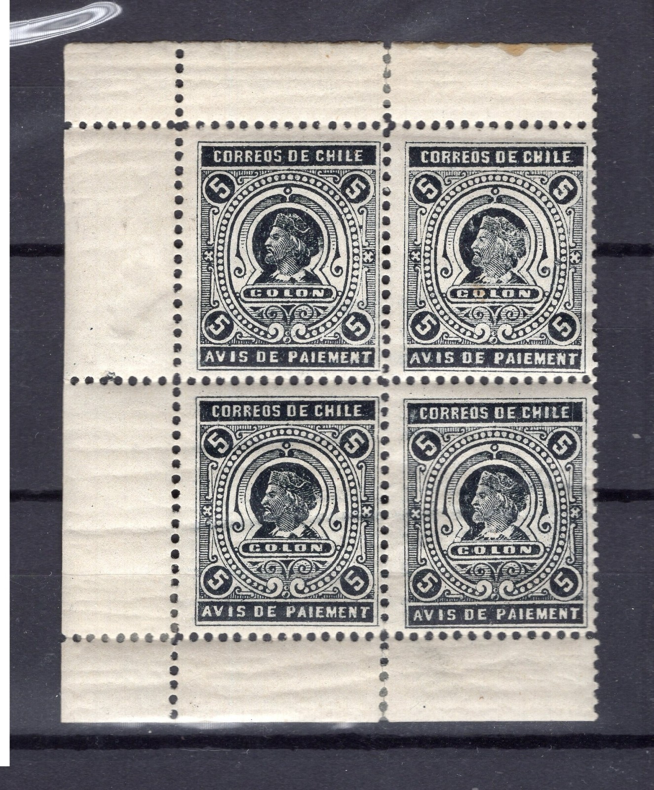 CHILE 1897 AVIS DE PAIEMENT 5 cts  Columbus Colon block of 4 corner sheet MNH