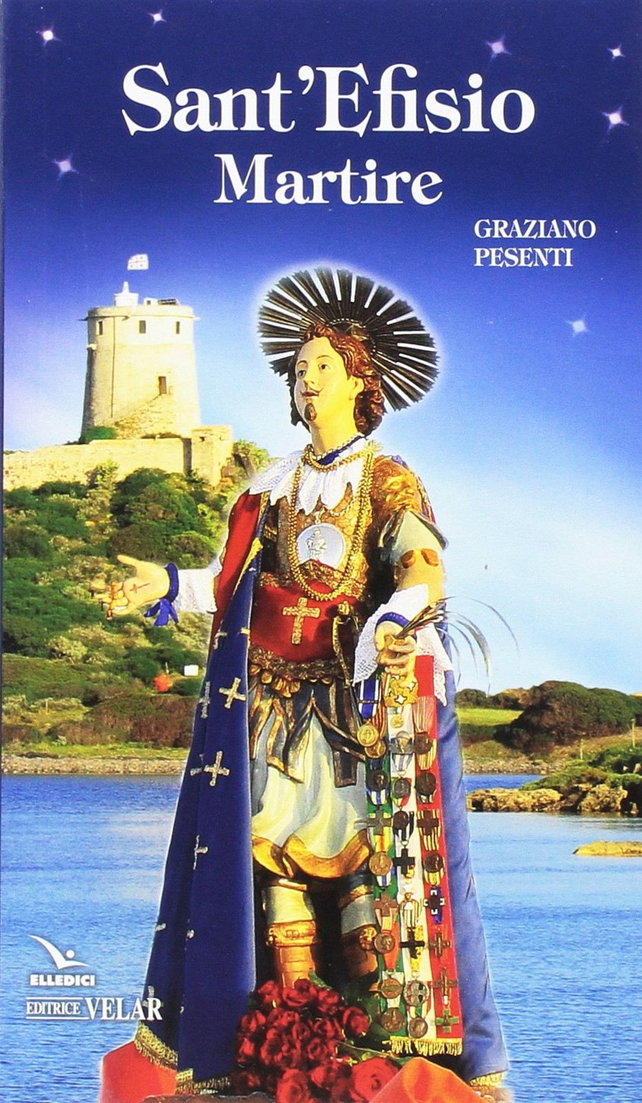 Грациано Песенти, СантЕфизио Мартире (Тащенбух)