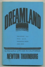 Newton THORNBURG / Dreamland Uncorrected Proof 1st 1983