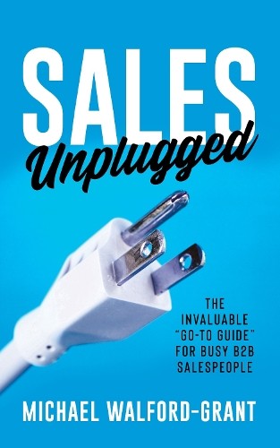 Michael Walford-Grant Sales Unplugged (Paperback) (US IMPORT)