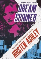 Kristen Ashley | Dream Spinner | Taschenbuch | Englisch (2021) | Dream Team