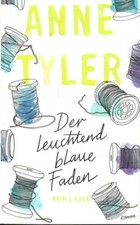 Der leuchtend blaue Faden Anne, Tyler und Mössner Ursula-Maria.  64
