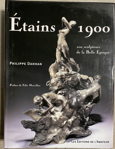 Etains 1900 - 200 sculpteurs de la Belle  - Picture 1 of 3