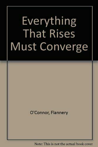 Everything That Rises Must Converge by Flannery O'Connor (1967, Mass ...