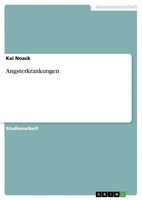 Kai Noack | Angsterkrankungen | Taschenbuch | Deutsch (2010) | 24 S.