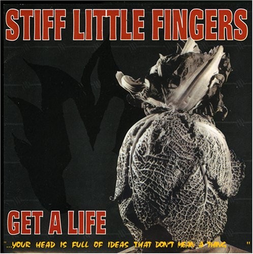STIFF LITTLE FINGERS - Get A Life - CD - **Mint Condition** - Foto 1 di 1