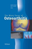 The Many Faces Of Osteoarthritis Klaus E. Kuettner