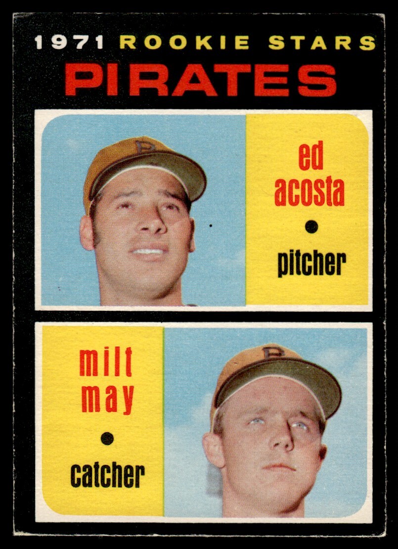 1971 O-Pee-Chee Pirates Rookies - Ed Acosta/Milt May Rookie #343 R104