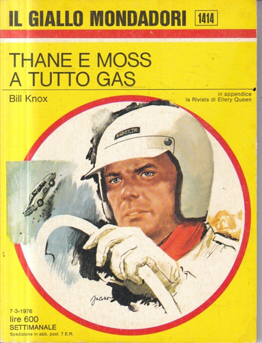 Ln1 - THANE E MOSS A TUTTO GAS - Bill Knox - Giallo Mondadori 1414/1976