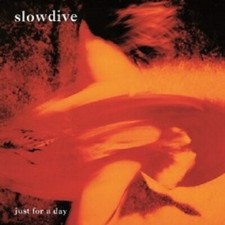 SLOWDIVE "JUST FOR A DAY" LP VINYL NEW