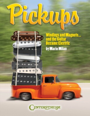 Pickups Windings and Magnets ... And the Guitar Became Electric Guitar 000001026