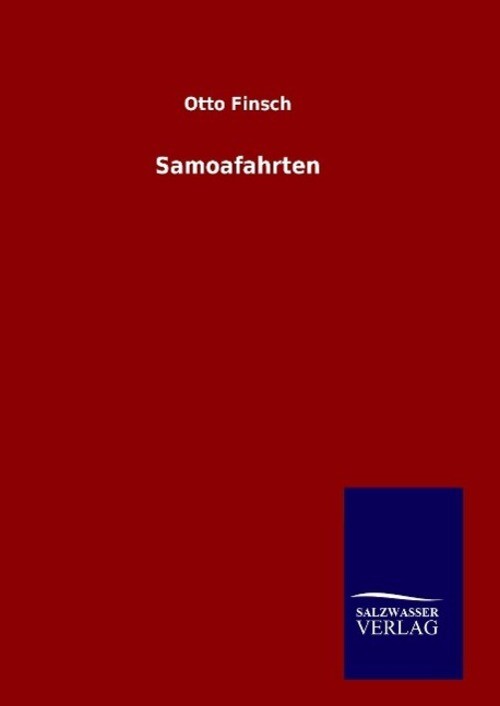 Thumbnail - Otto Finsch | Samoafahrten | Buch | Deutsch (2015) | Hc Gerader Rücken