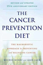 The Cancer Prevention Diet, Revised - Paperback, by Kushi Michio - Acceptable