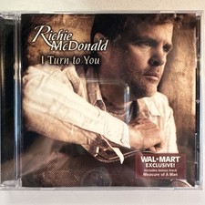 I Turn to You by Richie McDonald (CD, 2008) Wal-Mart Exclusive New Sealed