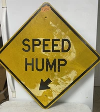 Road Traffic Street Sign Authentic  Speed Hump  24"x24"  11-70