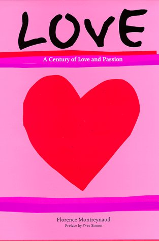 Love: A Century of Love and Passion