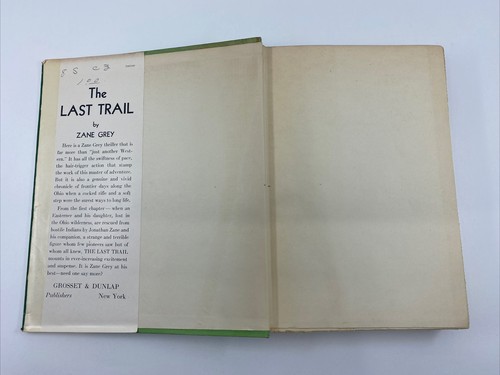 The Last Trail by ZANE GREY (c.1909) - Grosset & Dunlap 1950s, HC/DJ - Imagen 4 de 12