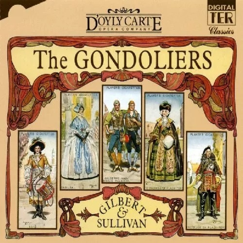 Hanley, Regina Gondoliers, The (D'oyly Carte Theatre Co) (CD) Gilbert & Sullivan - Picture 1 of 1