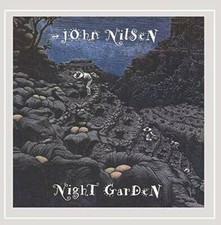 Night Garden - Audio CD By John Nilsen - VERY GOOD