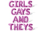 GIRLS GAYS AND THEYS Letter Balloon Banner - LGBTQ+ Pride Day Party Decoration
