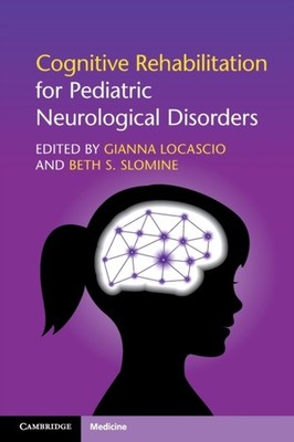 Locascio - Cognitive Rehabilitation for Pediatric Neurological Disorde - G555z