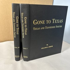 Gone To Texas and Tennessee Smith Family Genealogy Books 1999 Two Volumes Scarce