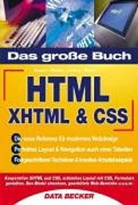 Das Große Buch HTML.  XHTML & CSS - Matthias Matthai