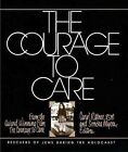 The Courage to Care by Carol Rittner, Sondra Myers (Paperback, 1989)