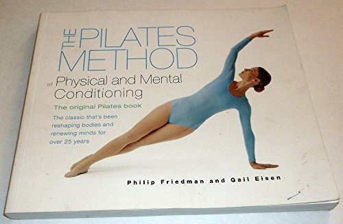 The Pilates Method of Physical and Mental Conditioning - Picture 1 of 1