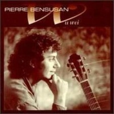 BENSUSAN PIERRE: WU WEI [CD]