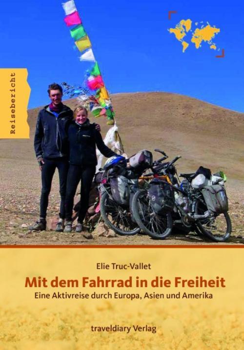 Thumbnail - Mit Dem Fahrrad In Die Freiheit Elie Truc-vallet 9783942617444