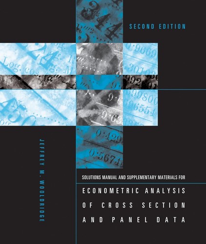 Student's Solutions Manual and Supplementary Materials for Econometric Analy...