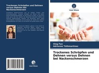 Trockenes SchröPfen Und Dehnen Versus Dehnen Bei Nackenschmerzen Xing Fan