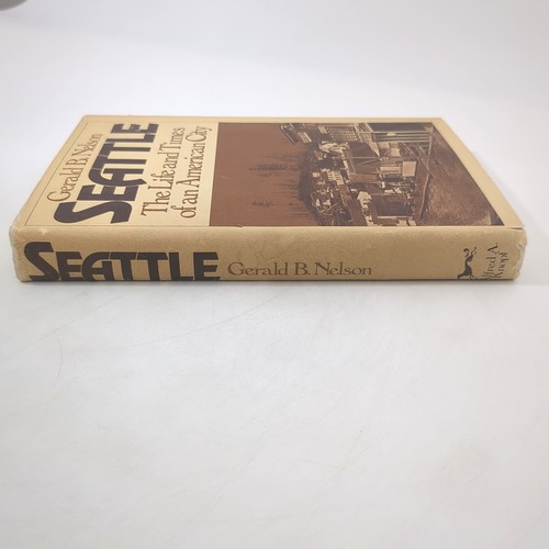 Seattle The Life and Times of An American City Hardcover Book Gerald Nelson 1977 - Picture 2 of 24