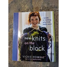 New Knits on the Block Knitting: A Guide to Knitting What Kids Really Want 
