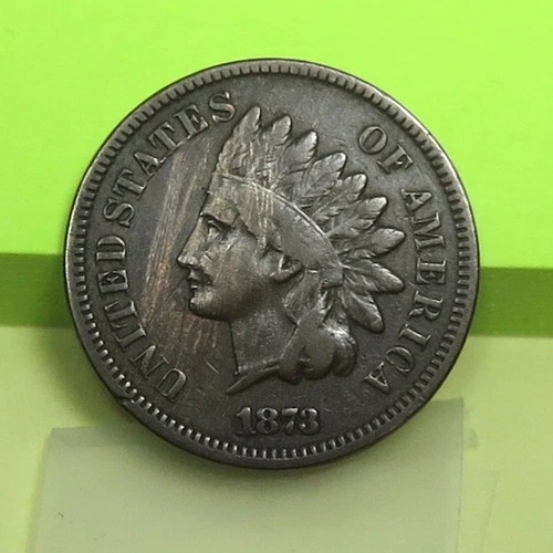 1873 Open 3 Indian Head Cent grades Fine Details  Obverse & Reverse abrasions