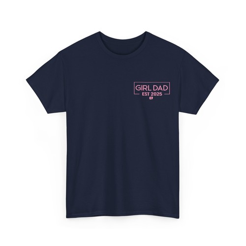 Dad Of Girl Est. 2025 Logo Dad Father Girl To Be 2025 Daddy T-Shirt - Picture 15 of 16