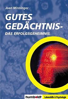 Gutes Gedächtnis. Das Erfolgsgeheimnis von Joan Minninger | Buch | Zustand gut - Bild 1 von 1
