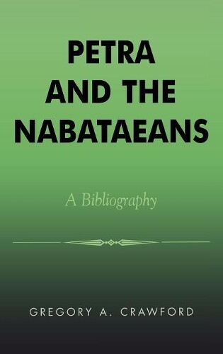 Gregory A. Crawford Petra And The Nabataeans (gebundene Ausgabe) (us