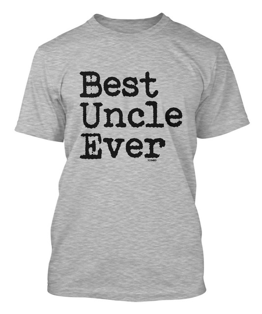 Best Uncle Ever - Father's Day Dad Birthday Men's T-shirt | eBay