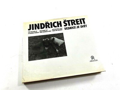 アート・デザイン・音楽 Jindrich Streit : Vesnice je svet Jindřich Štreit: Vesnice je svet (The village is a global