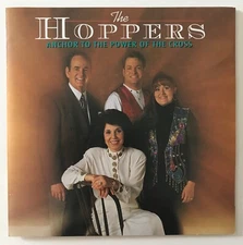The Hoppers Anchored To The Power Of The Cross w/There's No Need To Die Gospel