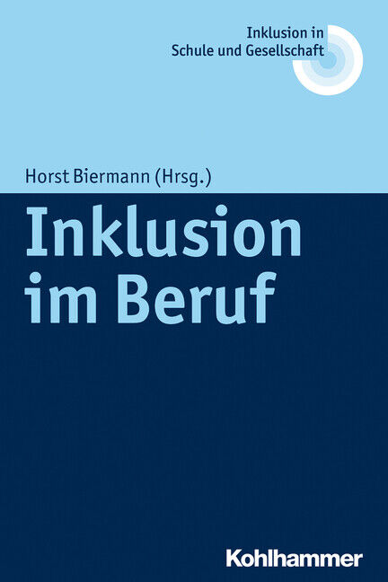 Thumbnail - Horst Biermann; Ulrich Heimlich; Erhard Fischer / Inklusion Beruf