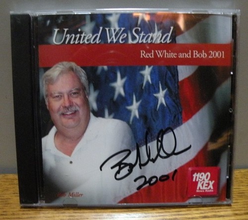 2001 "United We Stand" Bob Miller Talk show host Signed CD Radio 1190 KEX - Imagen 1 de 5