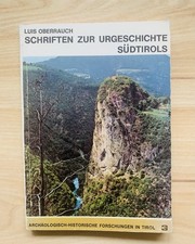 Treasure hunt archaeology writings on the prehistory of South Tyrol Luis Oberrauch
