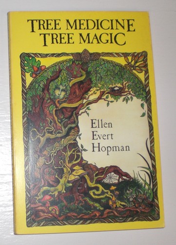 Tree Medicine, Tree Magic by Ellen Evert Hopman - trade paperback book - Picture 1 of 3