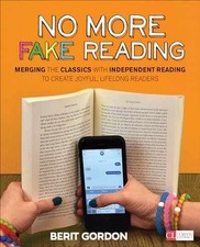 No More Fake Reading: Merging the - Paperback, by Gordon Berit - Very Good